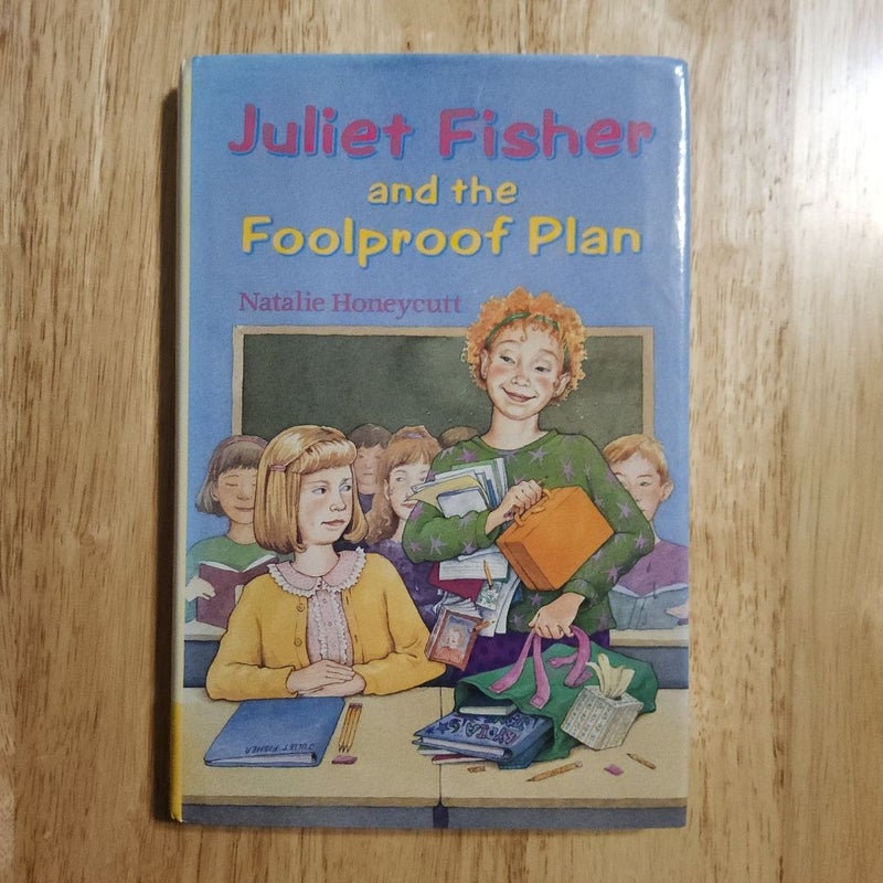 Juliet Fisher and the Foolproof Plan