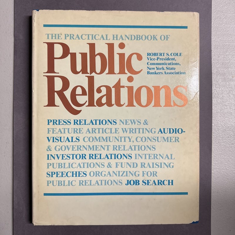 The Practical Handbook of Public Relations