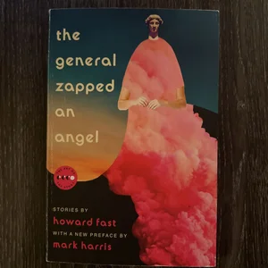 The General Zapped an Angel