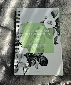 Emotions and Essential Oils, 7th Edition