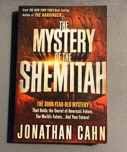 The Mystery of the Shemitah