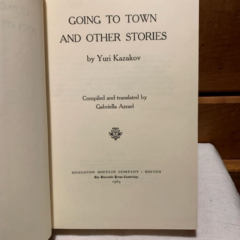 Going to Town and Other Stories