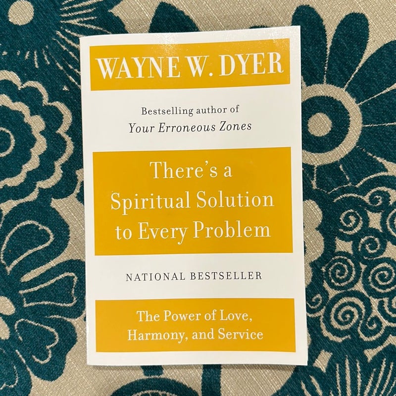 There's a Spiritual Solution to Every Problem