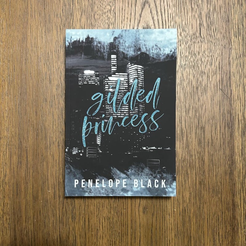 Gilded Princess (The Last Chapter Edition)