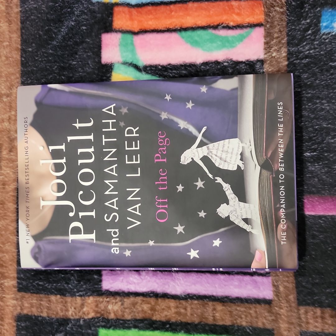 Off The Page Hardcover Book By Jodi Picoult & Samantha Van Leer – Very Good Condition