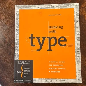 Thinking with Type, 2nd Revised and Expanded Edition