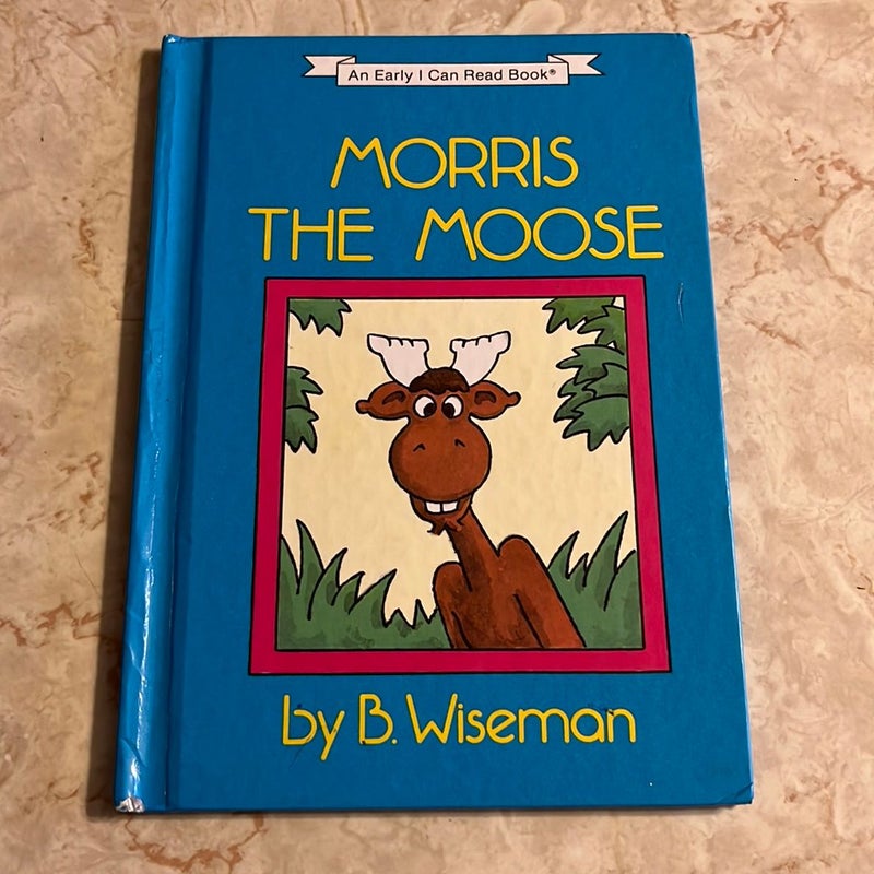 Morris the Moose