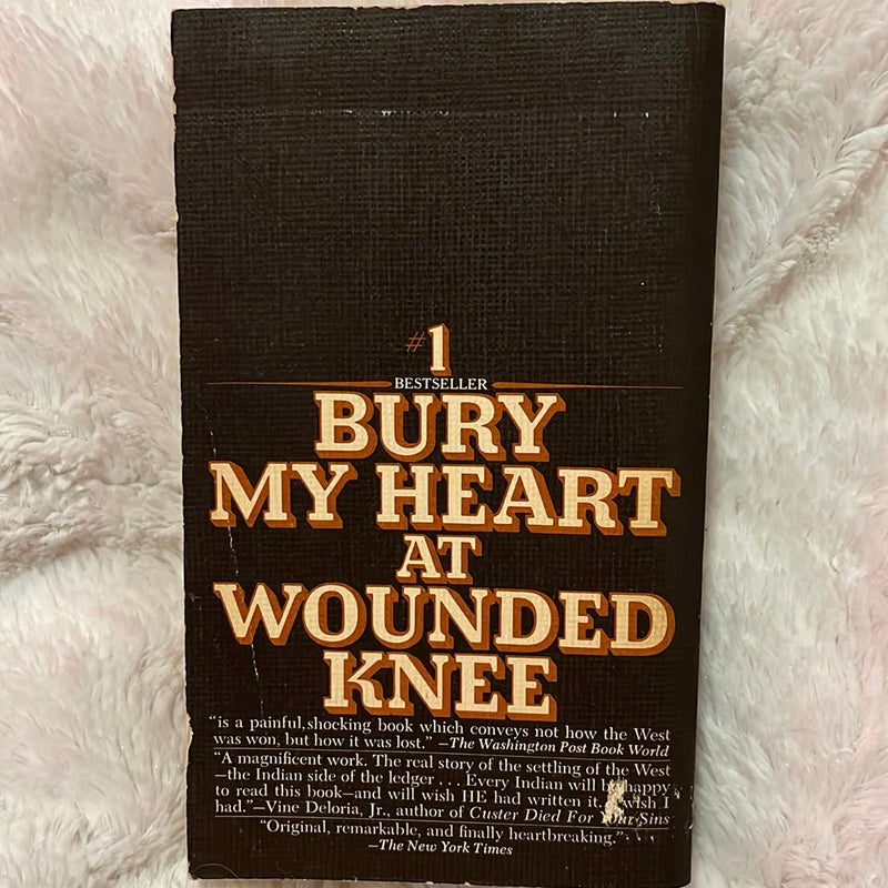 Bury My Heart At Wounded Knee