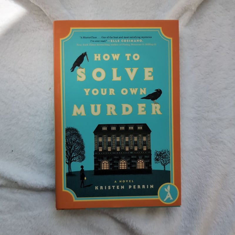 How to Solve Your Own Murder