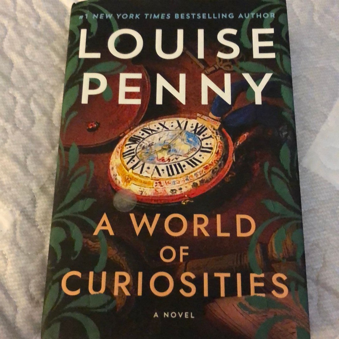 A World of Curiosities: A Novel (Chief by Penny, Louise