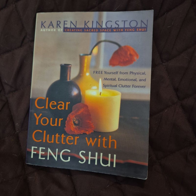 Clear Your Clutter with Feng Shui