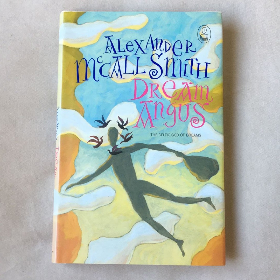 Dream Angus by Alexander McCall Smith Hardcover Pangobooks