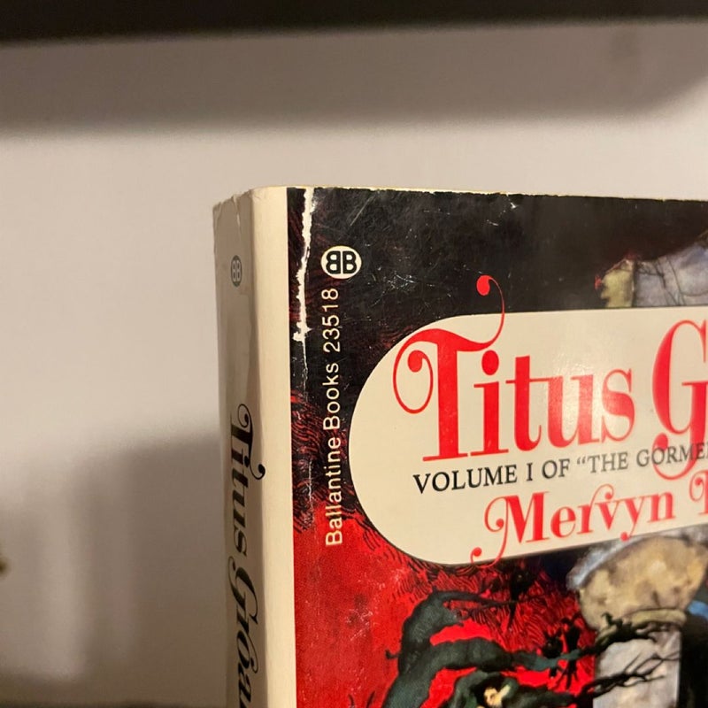 Titus Groan Volume I Of "The Gormenghast Trilogy"