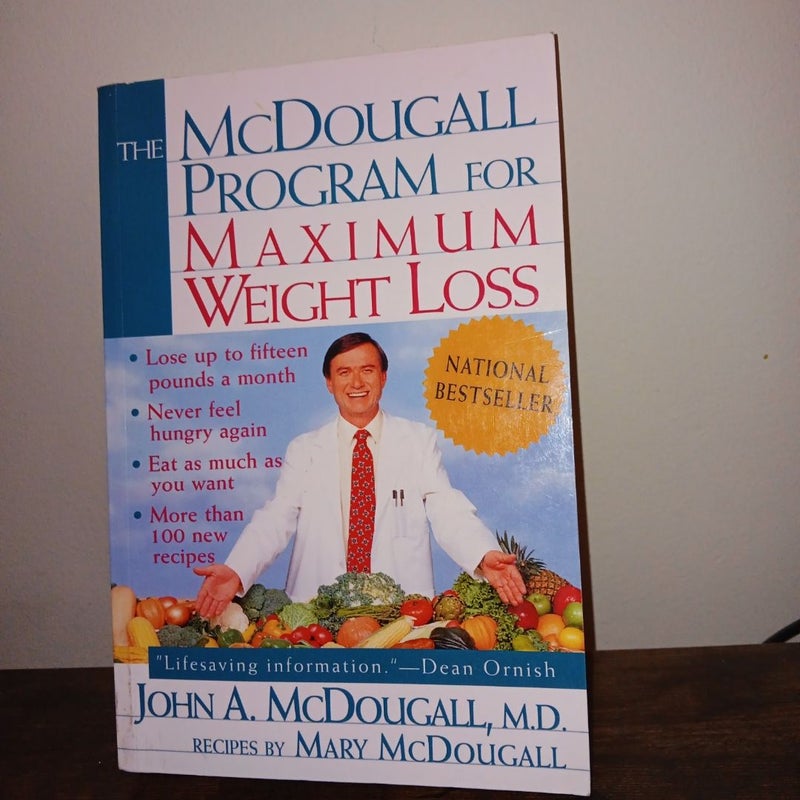 The Mcdougall Program for Maximum Weight Loss