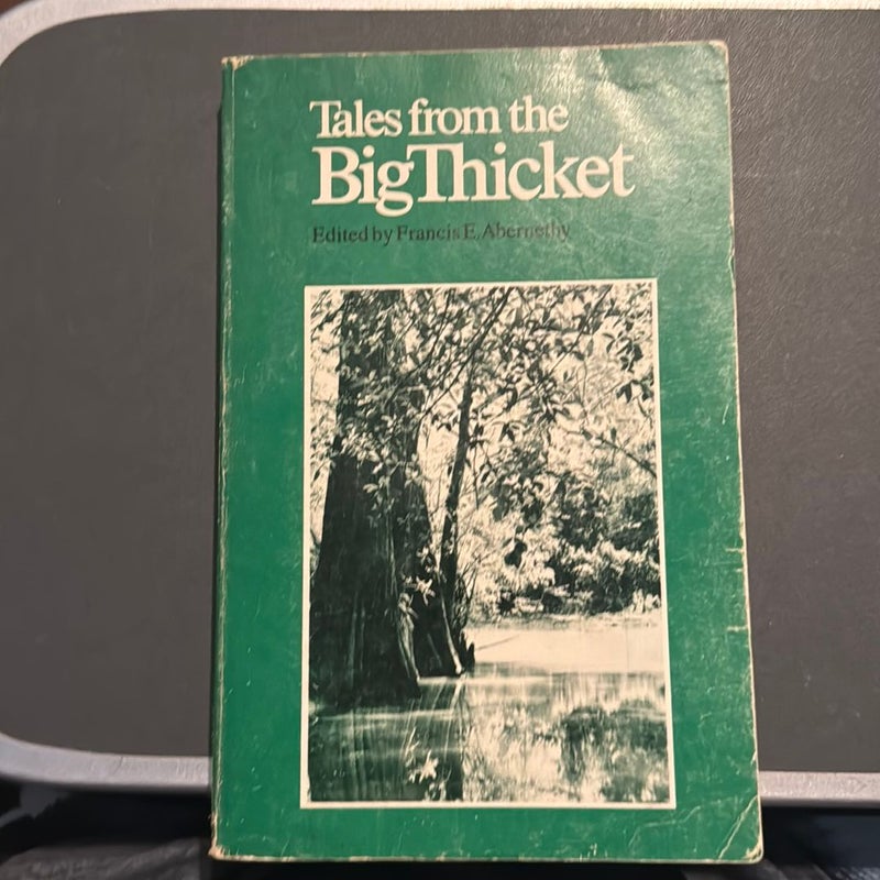 Tales from the Big Thicket