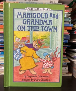 Marigold and Grandma on the Town