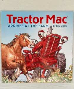 Tractor Mac Arrives at the Farm 