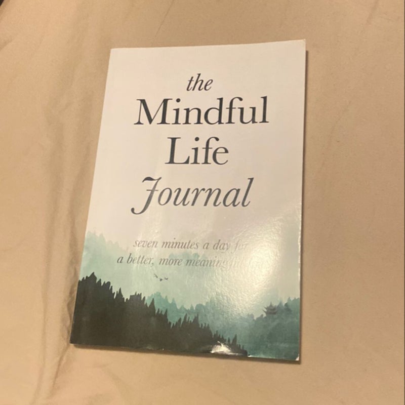 The Mindful Life Journal