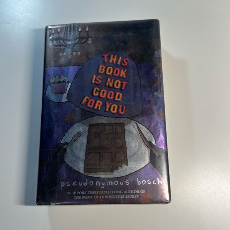 This Book Is Not Good for You