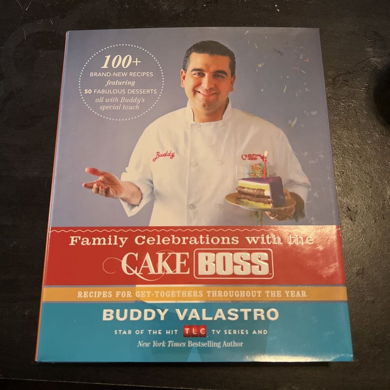 Family Celebrations with the Cake Boss