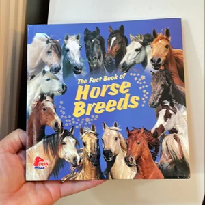 The Fact Book of Horse Breeds