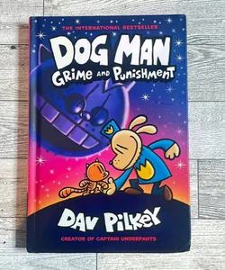 Dog Man Grime and Punishment