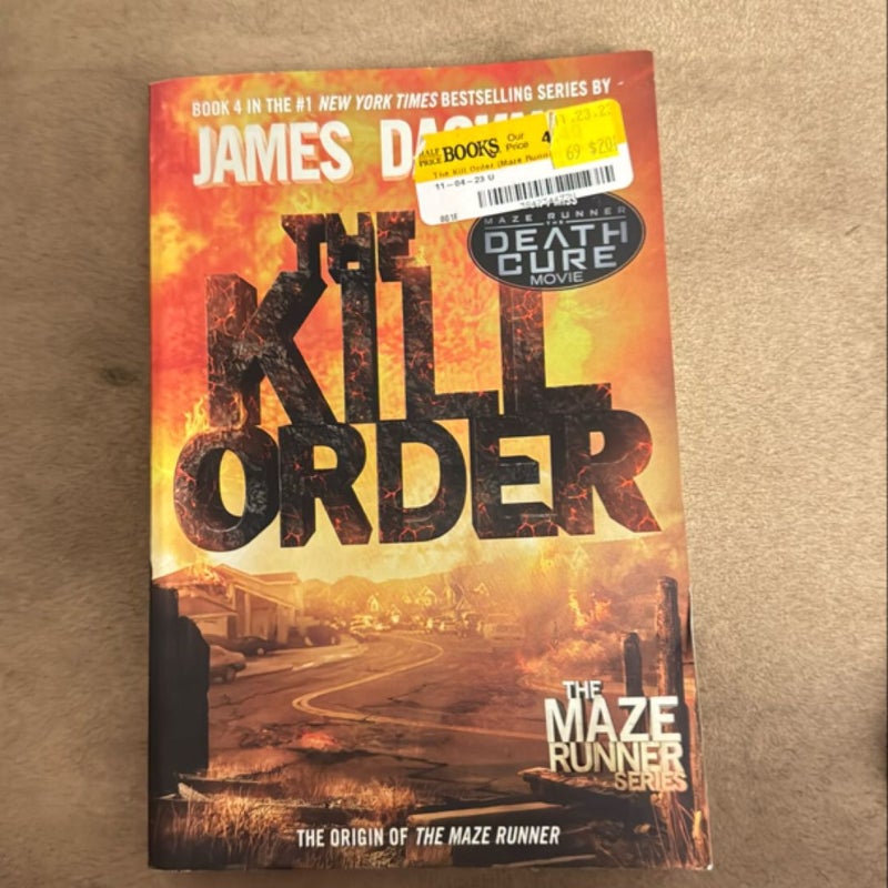 The Kill Order (Maze Runner, Book Four; Origin)