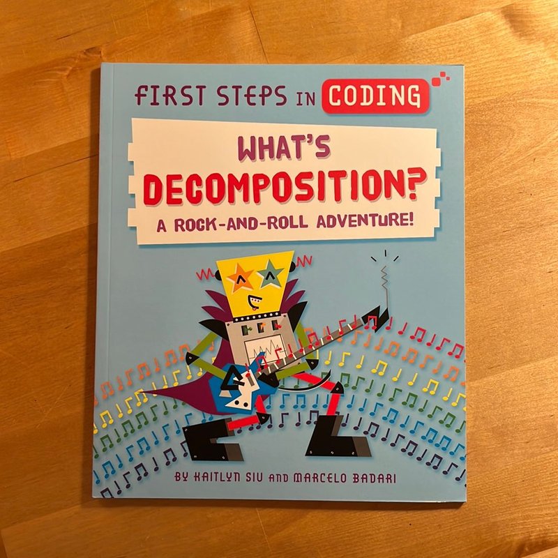 What's Decomposition? by Kaitlyn Siu