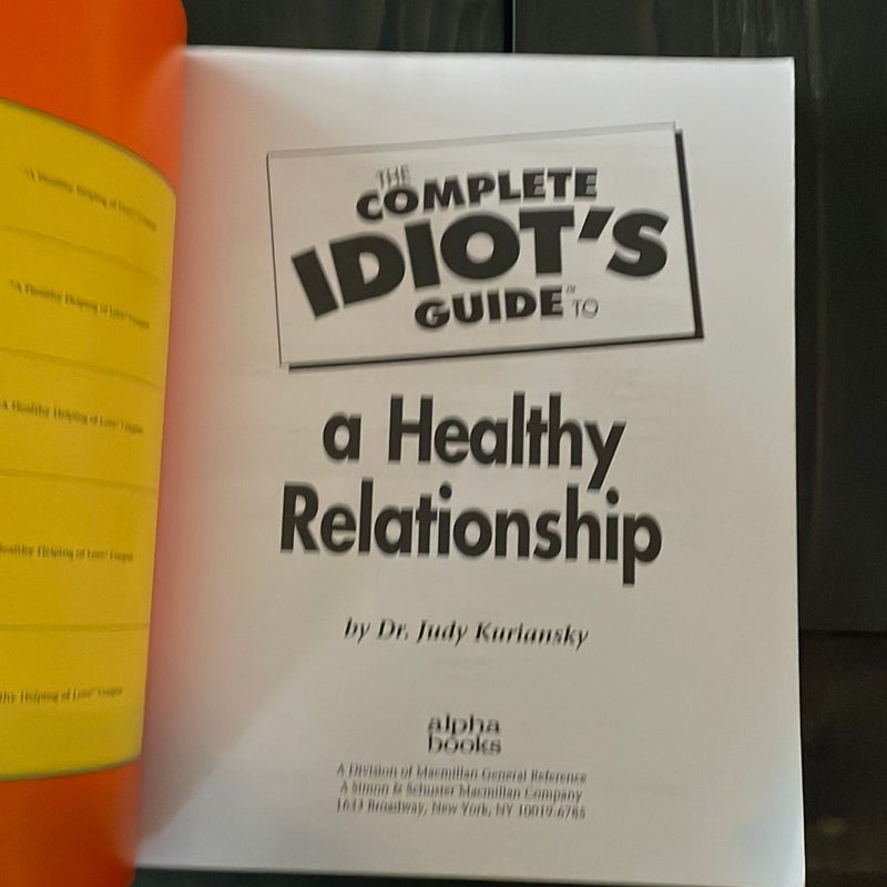 Complete Idiot's Guide to a Healthy Relationship