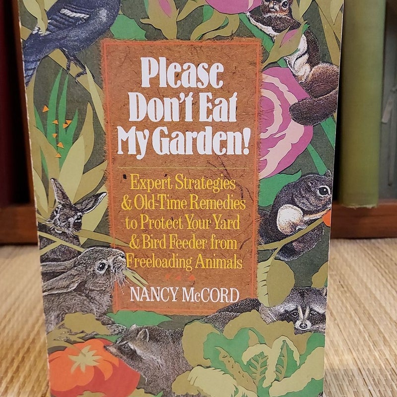Please Don't Eat My Garden!