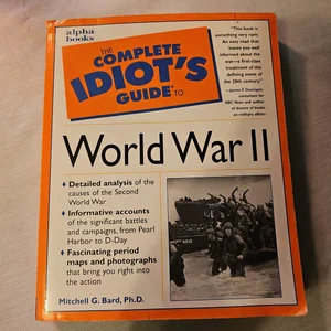 Complete Idiot's Guide to World War II