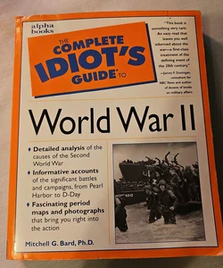 Complete Idiot's Guide to World War II