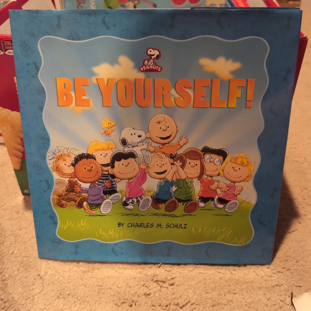 Peanuts: Be Yourself! (Kohl's Ed. )