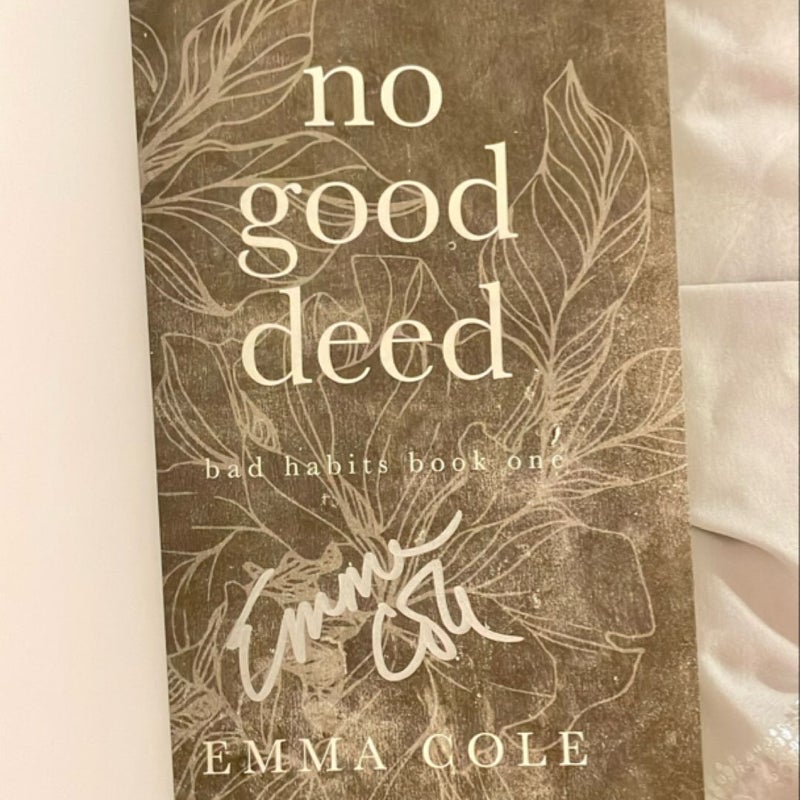 No Good Deed and No Bad Deed 