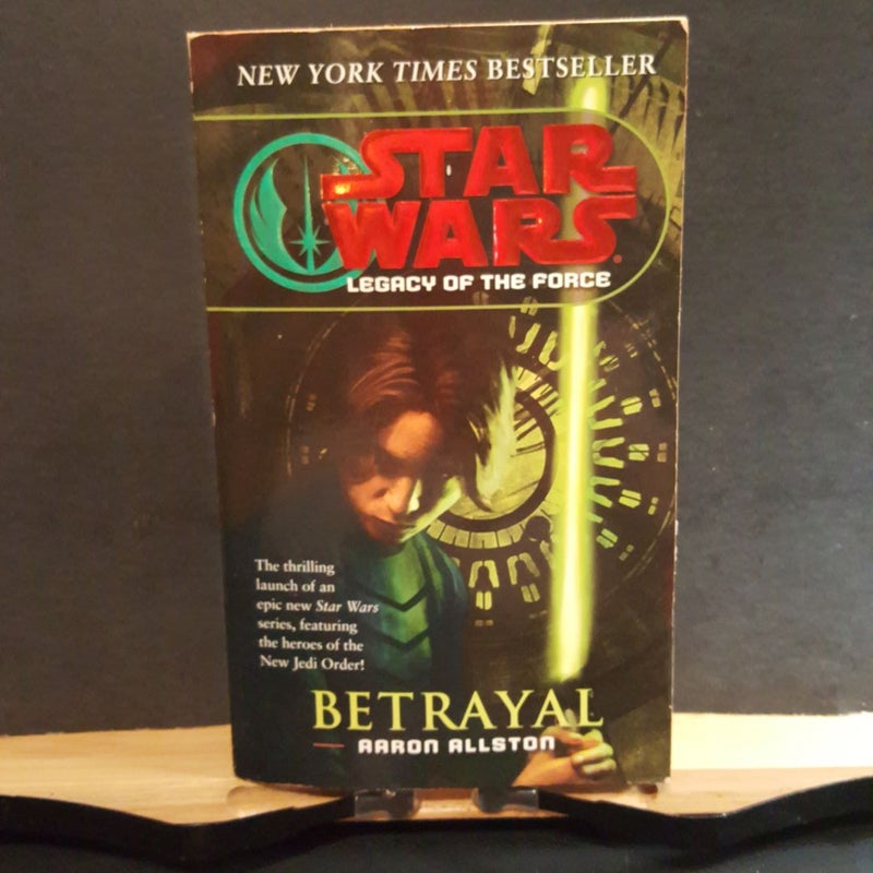 Betrayal: Star Wars Legends (Legacy of the Force)