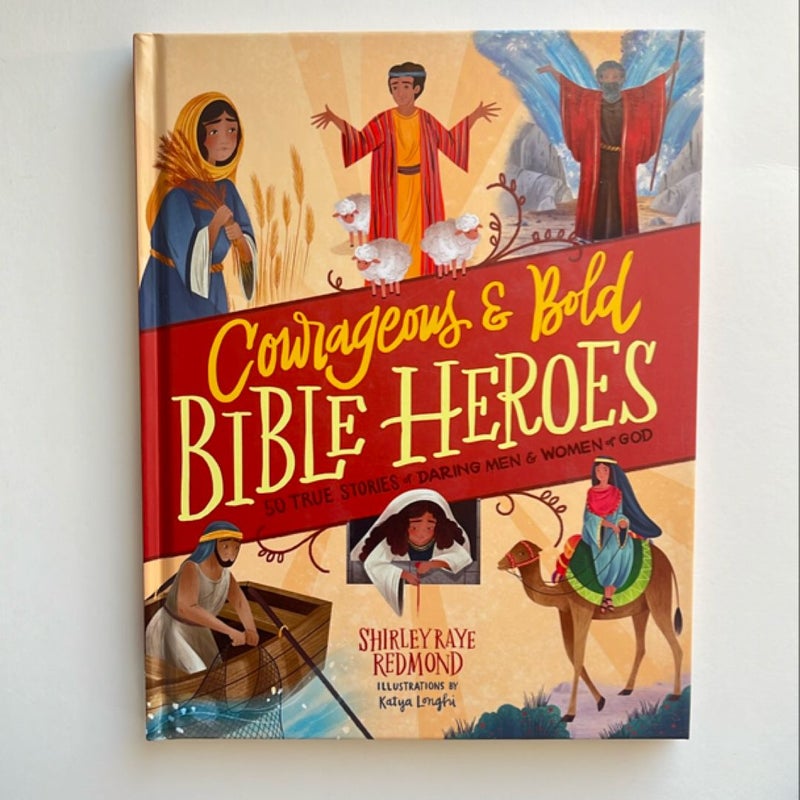 Courageous and Bold Bible Heroes