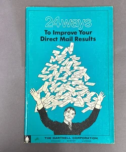 24ways To Improve Your Direct Mail Results