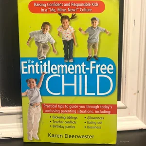 The Entitlement-Free Child