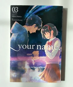 Your Name. , Vol. 3 (manga)