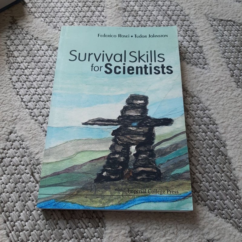 Survival Skills for Scientists 