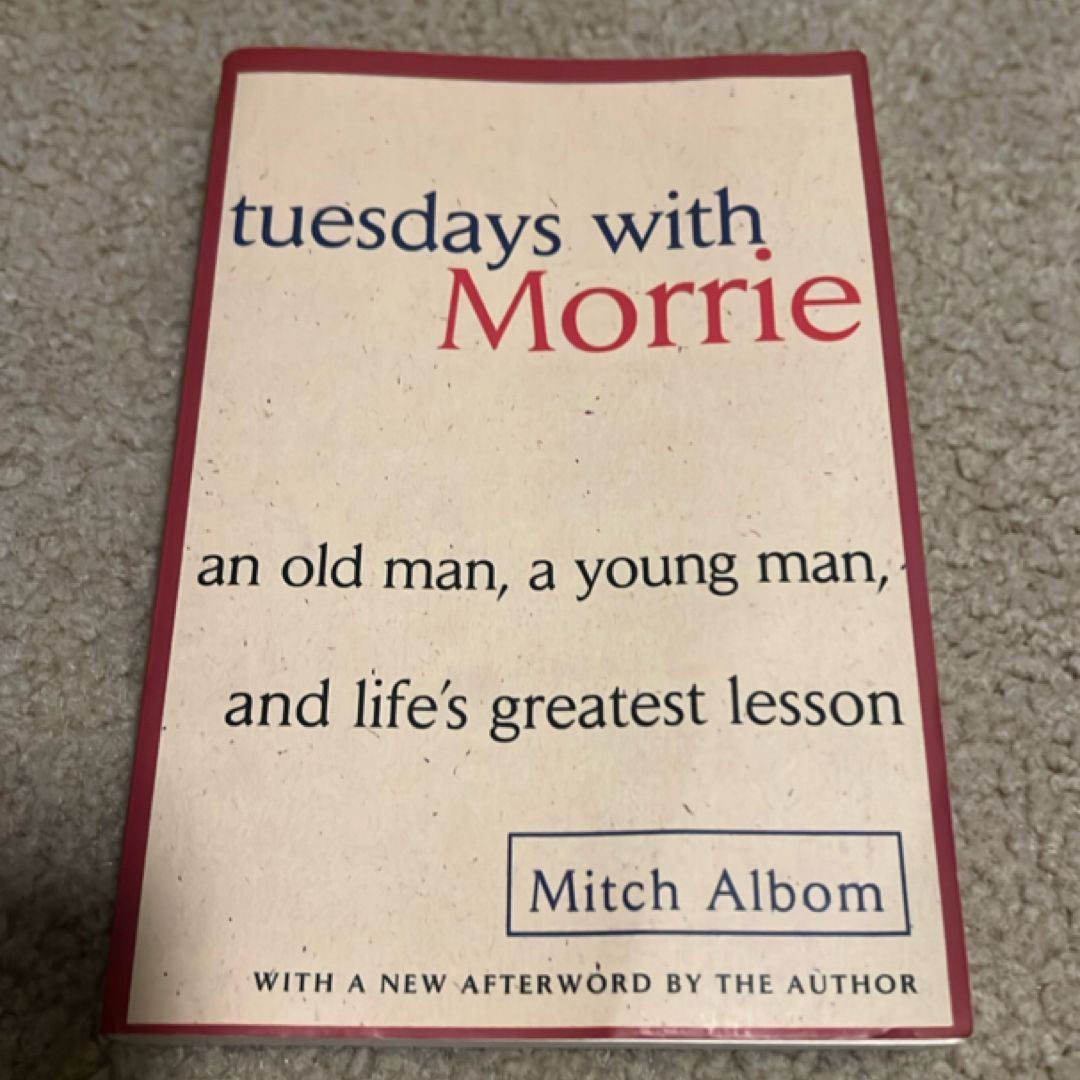 Tuesdays with Morrie