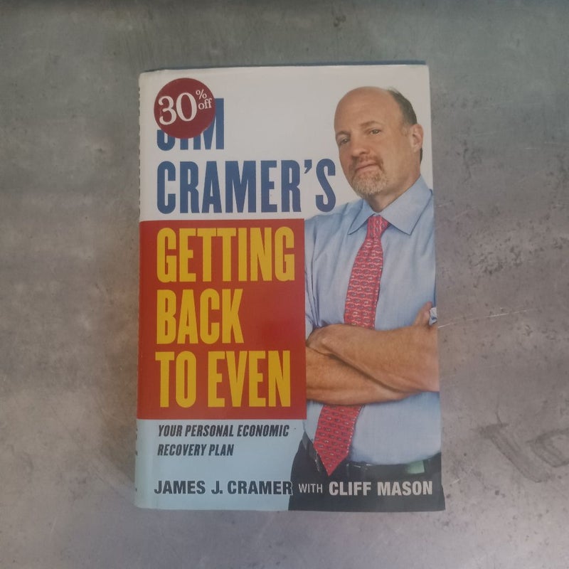 Jim Cramer's Getting Back to Even