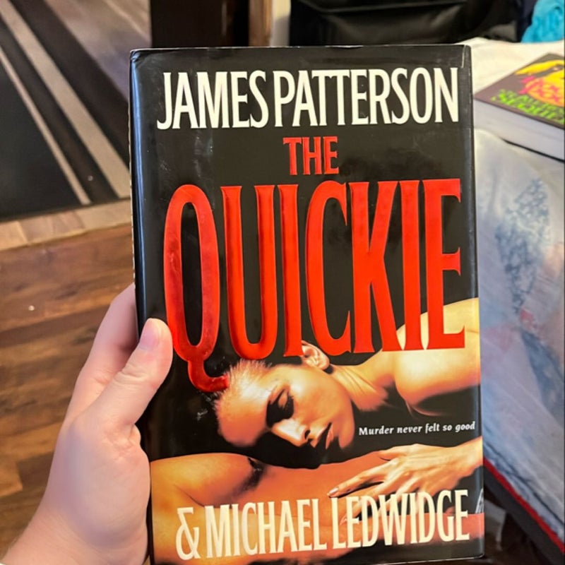 The Quickie