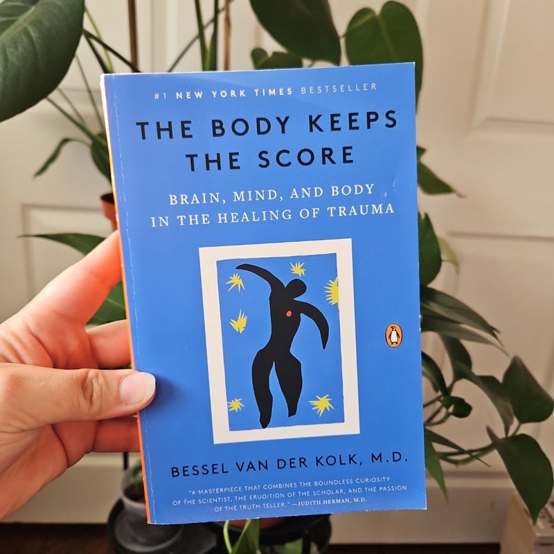The Body Keeps the Score