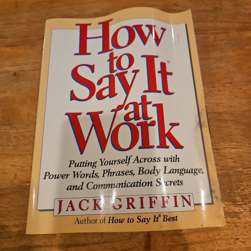 How to Say It at Work