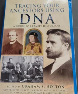 Tracing Your Ancestors Using DNA