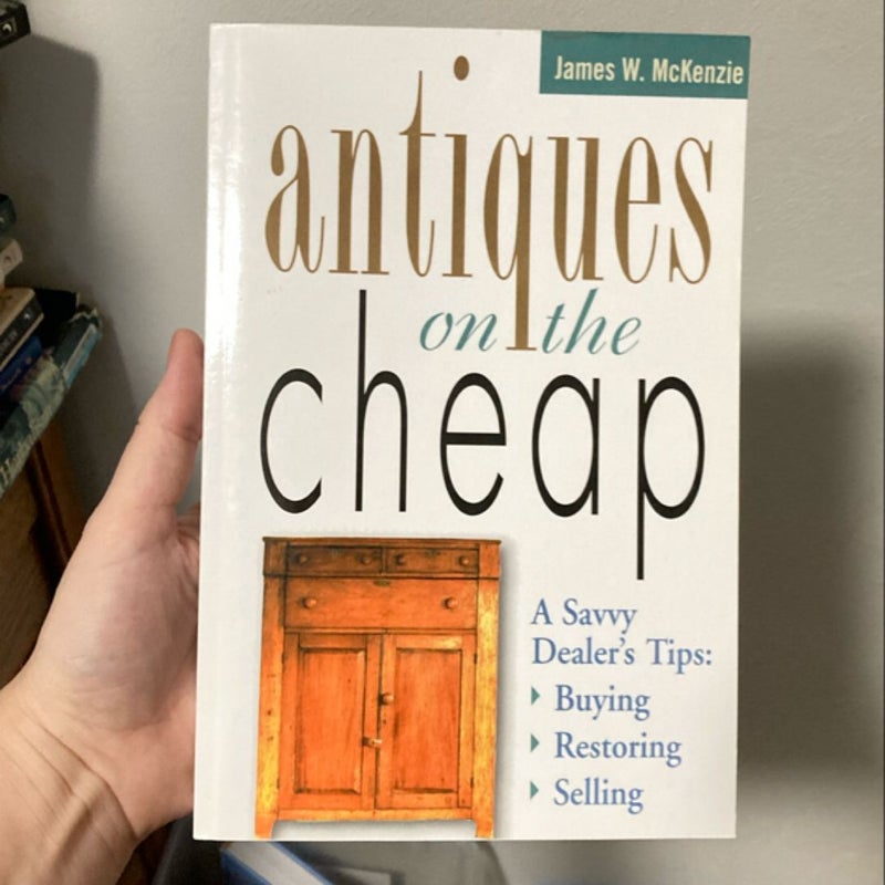 Antiques on the Cheap