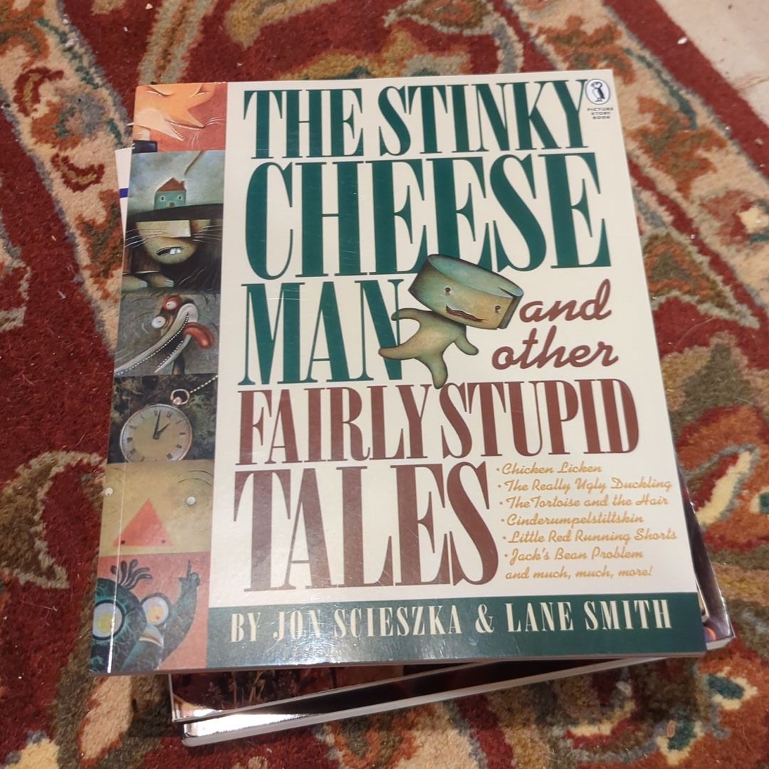 The Stinky Cheese Man and Other Fairly Stupid Tales