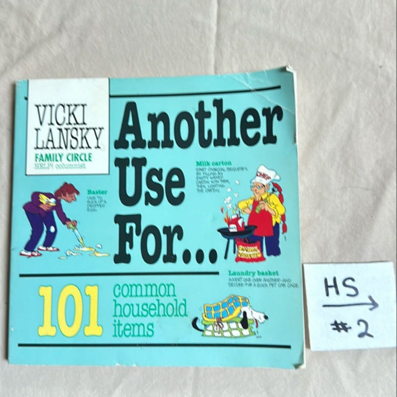 Another Use for... 101 Common Household Items