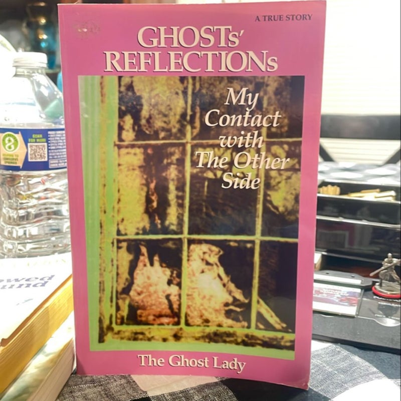 Ghosts' Reflections